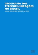 Geografia das telecomunicações no Brasil - UNESP SD