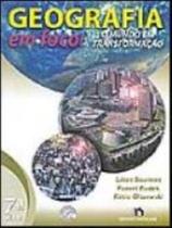 Geografia Em Foco. O Mundo Em Transformação. 7ª Série Geografia Em Foco. O Mundo Em Transformação. 7ª Série