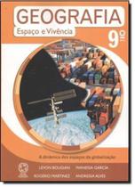 GEOGRAFIA - ESPACO E VIVENCIA - 9º ANO - 3ª ED - ATUAL DIDATICA (SARAIVA)