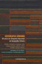Geografia urbana - 30 anos do simpósio nacional de geografia urbana Geografia urbana - 30 anos do simpósio nacional de geografia urbana