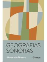 Geografias sonoras Geografias sonoras