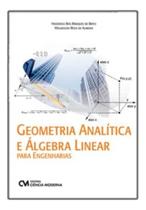 Geometria Analítica e Álgebra Linear Para Engenharias