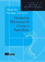 Geometria Diferencial de Curvas e Superfícies - SBM - Sociedade Brasileira de Matemática