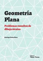 Geometría plana - Editorial Tébar Flores