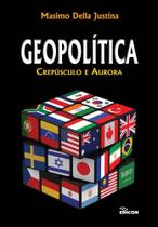 Geopolítica - Crepúsculo e Aurora - EDICON EDITORA