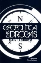 Geopolitica Das Drogas