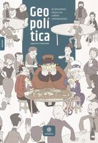 Geopolítica - Do Pensamento Clássico Aos Conflitos Contemporâneos