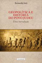 Geopolítica e história do povo judeu: uma introdução
