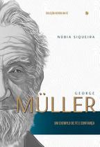 George Muller - Um Exemplo de Fé e Coragem - Unipro