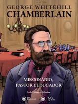 George whitehill chamberlain George whitehill chamberlain