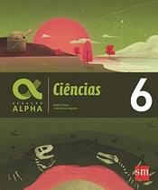 Geração Alpha. Ciências - 6 Ano Andre Catani And João Batista Aguilar