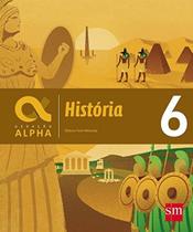 Geração Alpha. História - 6 Ano Debora Yumi Motooka