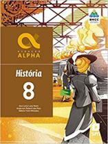 Geracao alpha historia 8 ed 2019 - bncc