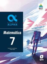 Geração Alpha - Matemática - 7º Ano - Ensino Fundamentl II - Livro Com Livro Digital - Bncc - Sm - Grupo Editorial Geração Alpha - Matemática - 7º Ano - Ensino Fundamentl II - Livro Com Livro Digital - Bncc - Sm - Grupo Editorial
