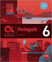 Geração Alpha Português 6 Ano - Sm