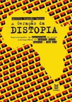 Geração da distopia, A: Representações da angolanidade na prosa contemporânea de Luandino Vieira, Pepetela e João Melo de Melo - EDUERJ - EDIT. DA UNIV. DO EST. DO RIO - UERJ