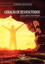 Geração de Ressuscitados: Sou Servo por Amor - CANCAO NOVA