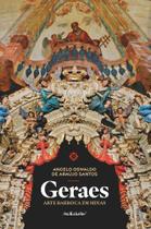 Geraes - Arte Barroca Em Minas Geraes - Arte Barroca Em Minas