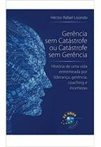 Gerência Sem Catástrofe Ou Catástrofe Sem Gerência Sortido Gerência Sem Catástrofe Ou Catástrofe Sem Gerência Sortido