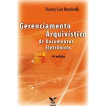 GERENCIAMENTO ARQUIVÍSTICO DE DOCUMENTOS ELETRÔNICOS ED.4 -