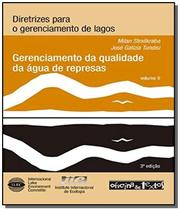 Gerenciamento da qualidade da agua de represas - v