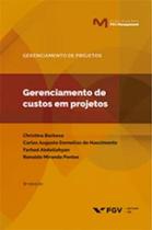 Gerenciamento de Custos em Projetos - FGV