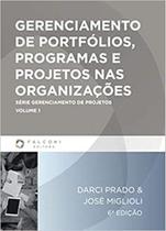 Gerenciamento de Portfólios, Programas e Projetos nas Organizações - FALCONI
