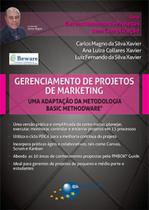 Gerenciamento de projetos de marketing - uma adaptação da metodologia basic methodware - BRASPORT Gerenciamento de projetos de marketing - uma adaptação da metodologia basic methodware - BRASPORT