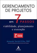 Gerenciamento de projetos em 7 passos: viabilidade, planejamento e execução Gerenciamento de projetos em 7 passos: viabilidade, planejamento e execução
