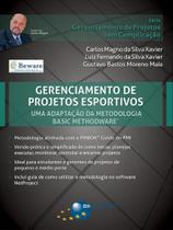 Gerenciamento de projetos esportivos - uma adaptaçao da metodologia basic methodware - BRASPORT Gerenciamento de projetos esportivos - uma adaptaçao da metodologia basic methodware - BRASPORT