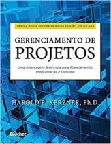 Gerenciamento de projetos: trad. da 11 ed. america
