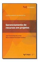 Gerenciamento de Recursos em Projetos - 01Ed/19 Sortido - FGV