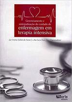 Gerenciamento e Sistematização do Cuidado de Enfermagem em Terapia Intensiva - Phorte