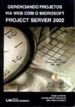 Gerenciando projetos via Web com Microsoft Gerenciando projetos via Web com Microsoft