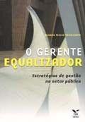 Gerente Equalizador, O - FGV