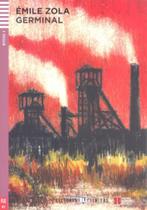 Germinal - Hub Lectures Seniors - Niveau 3 - Livre Avec CD Audio Germinal - Hub Lectures Seniors - Niveau 3 - Livre Avec CD Audio