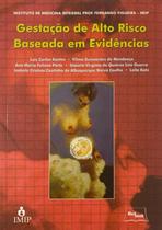 Gestacao de alto risco baseada em evidencias - MEDBOOK EDITORA CIENTIFICA