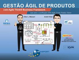 Gestao agil de produtos com agile think business framework