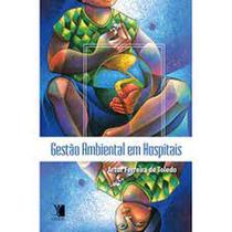 Gestão Ambiental em Hospitais - YENDIS EDITORA