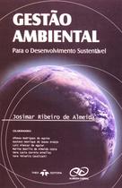 Gestão Ambiental para o Desenvolvimento Sustentável Gestão Ambiental para o Desenvolvimento Sustentável