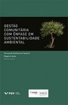 Gestão comunitária com ênfase em sustentabilidade ambiental