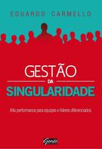 Gestão Da Singularidade Gestão Da Singularidade