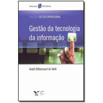 Gestão da tecnologia da informação - EDITORA FGV