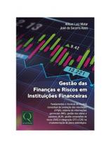 Gestão das finanças e riscos em instituições financeiras Gestão das finanças e riscos em instituições financeiras