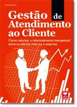 Gestão de Atendimento ao Cliente: Como Valorizar o Relacionamento com Cliente - VIENA