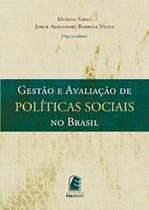 Gestão de Avaliação de Políticas Sociais no Brasil Gestão de Avaliação de Políticas Sociais no Brasil