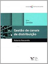 Gestão de canais de distribuição - FGV EDITORA
