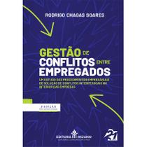 Gestão de Conflitos Entre Empregados 2ª Edição - Editora Mizuno