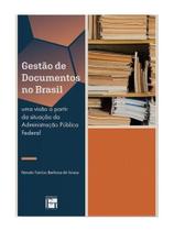 Gestão de documentos no brasil Gestão de documentos no brasil