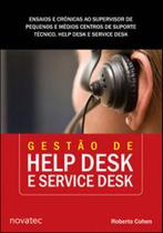 Gestão de help desk e service desk Gestão de help desk e service desk